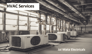 HVAC Services from Jai Mata Electricals